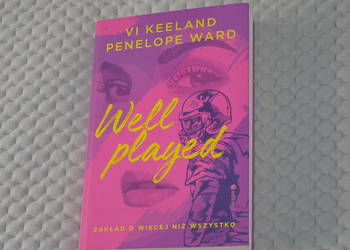 Well Played. Zakład o więcej niż wszystko - Vi Keeland - romans