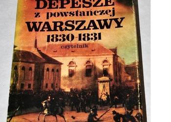 DEPESZE Z POWSTAŃCZEJ WARSZAWY 1830 - 1831 DURAND