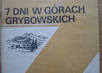 7 dni w Górach Grybowskich-J.Bazyl Lipszyc, J.Rygielski