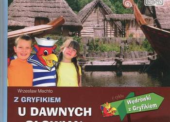 Z Gryfikiem u dawnych Słowian - Mechło