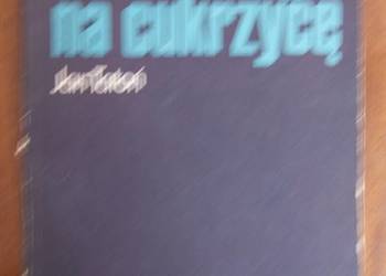 Jan Tatoń - Poradnik dla chorego na cukrzycę