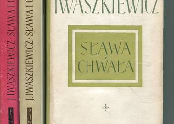 Sława i chwała T.1-3 - Iwaszkiewicz