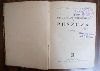 Antoni Gołubiew - Bolesław Chrobry Puszcza t. I - 1947