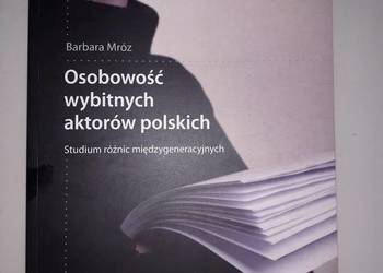 Osobowość wybitnych aktorów polskich