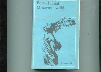 Maszyny i wilki - Borys Pilniak