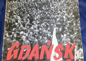 Gdańsk Sierpień 80 - Wojciech Giełżyński, Lech Stefański