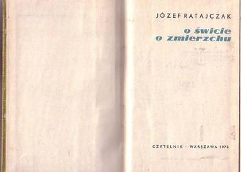 (0582) O ŚWICIE O ZMIERZCHU – JÓZEF RATAJCZAK