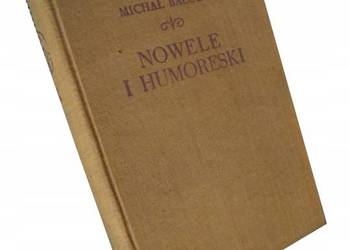 Nowele i humoreski Michał Bałucki