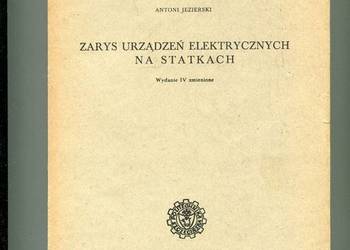 Zarys urządzeń elektrycznych na statkach - Jezierski