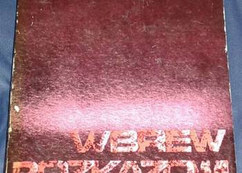 Wbrew rozkazowi - Stanisław Strumph Wojtkiewicz