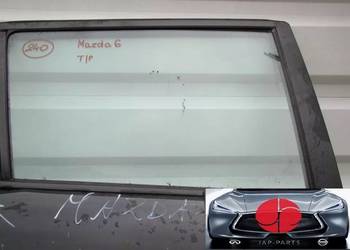MAZDA 6 SZYBA BOCZNA DRZWI TYŁ PRAWA #