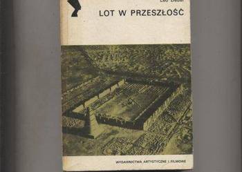 Lot w przeszłość Opowieść o archeologii lotniczej- Deuel