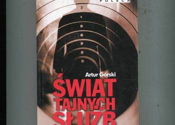 Świat tajnych służb -- Artur Górski