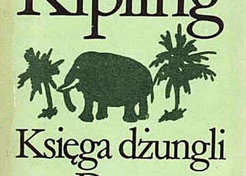 Księga dżungli i Druga księga dżungli - R. Kipling - KiW