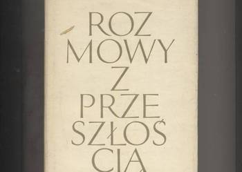 Rozmowy z przeszłością - Leśnodorski