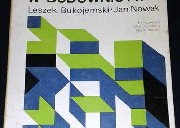 Gospodarka materiałowa w budownictwie - Leszek Bukojemski, Jan Nowak