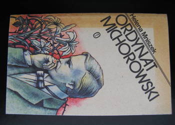 Ordynat Michorowski - Helena Mniszek (Mniszkówna)