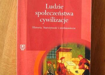 LUDZIE SPOŁECZEŃSTWA CYWILIZACJE HISTORIA CZĘŚĆ 1