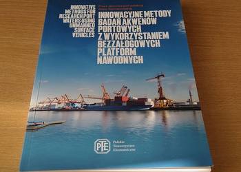 Innowacyjne metody badań akwenów portowych  Szymanowska, Beata