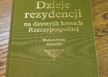 "Dzieje rezydencji na dawnych kresach Rzeczypospolitej"