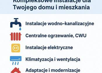Instalacje dla domu,CWU,adaptacja, modernizacja