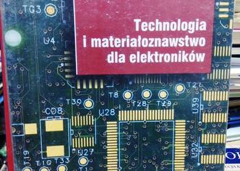 Technologia i materiałoznawstwo dla elektroników Okoniewski