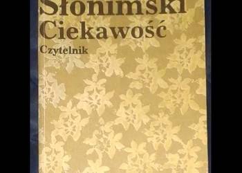 Ciekawość. Felietony z lat 1973-1976 - Antoni Słonimski