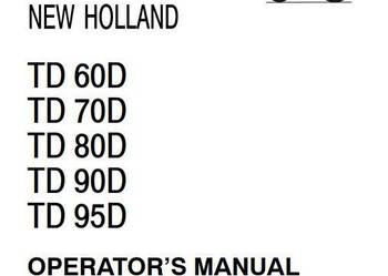 NEW HOLLAND TD60D TD70D TD80D TD90D TD95D instrukcja obslugi NEW HOLLAND TD60D TD70D TD80D TD90D TD95D instrukcja obslugi