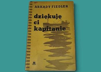 Dziękuję Ci Kapitanie Wyd 1956r Starocia
