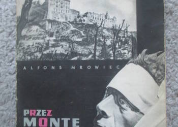 Przez Monte Cassino do Polski - Alfons Mrowiec