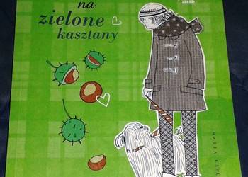 Sezon na zielone kasztany - Barbara Kosmowska