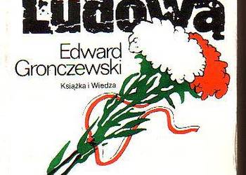 (8742) WALCZYLI O POLSKĘ LUDOWĄ – EDWARD GRONCZEWSKI