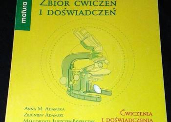 Biologia. Zbiór ćwiczeń i doświadczeń - A. Adamska, Z. Adamski