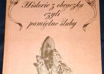 Historie z obrączką czyli pamiętne śluby - Bogna Wernichowska