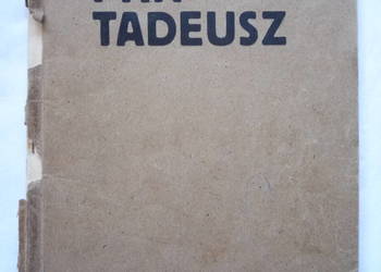 Pan Tadeusz A. Mickiewicz Stara Książka 1945r
