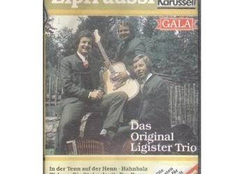 Zipfl eini, Zipfl aussa - Das Original Ligister Trio