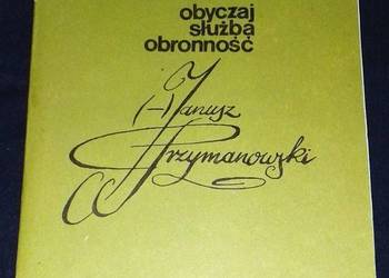 Ściśle jawne. Obyczaj, służba, obronność - Janusz Przymanowski