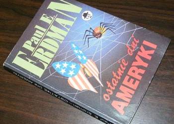 Ostatnie dni Ameryki -  Paul Emil Erdman/FA