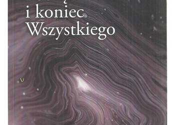 Początek i koniec Wszystkiego