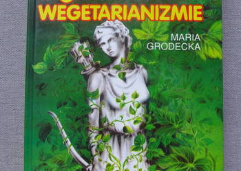 WSZYSTKO O WEGETARIANIZMIE zdrowy styl życia