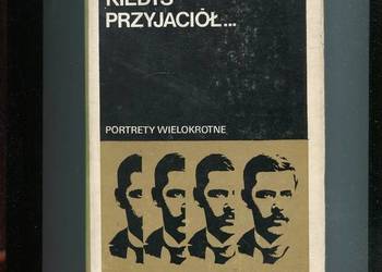 Miałem kiedyś przyjaciół...Wspomnienia o Kazimierzu Tetmajerze