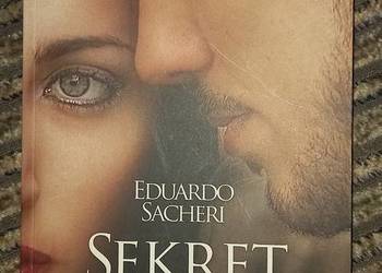 Sekret jej oczu - Eduardo Sacheri Sekret jej oczu - Eduardo Sacheri