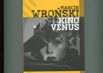 Kino Venus - Marcin Wroński