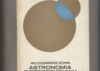 Astronomia z perspektywy czasu -Włodzimierz  Zonn