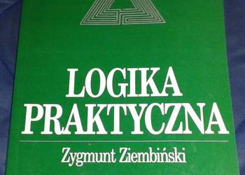 Logika praktyczna - Zygmunt Ziembiński