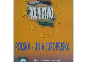 Rolnictwo Polska - Unia Europejska