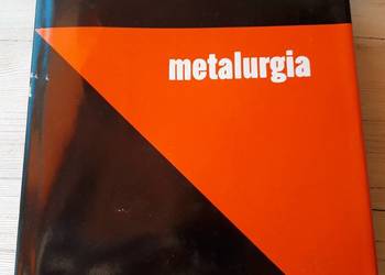 Metalurgia Encyklopedia Techniki 1978