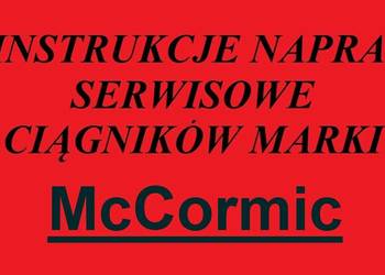 Instrukcję Obsługi do ciągników marki McCormick