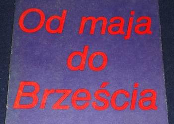 Od maja do Brześcia - Andrzej Garlicki