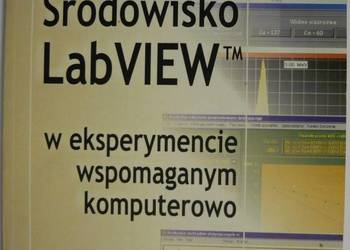 ŚRODOWISKO LABVIEW W EKSPERYMENCIE WSPOMAGANYM KOMPUTEROWO